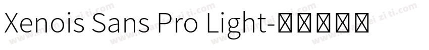 Xenois Sans Pro Light字体转换